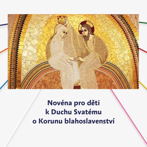 Novéna pro děti k Duchu Svatému o Korunu blahoslavenství