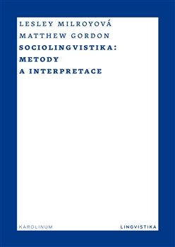 Sociolingvistika - Matthew Gordon, Lesley Milroy