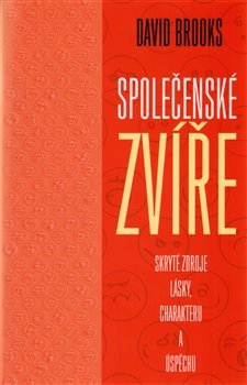 Společenské zvíře - David Brooks