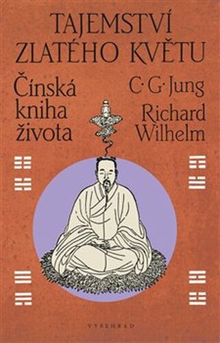 Tajemství zlatého květu - Carl Gustav Jung, Richard Wilhelm