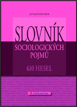 Slovník sociologických pojmů - Jan Jandourek