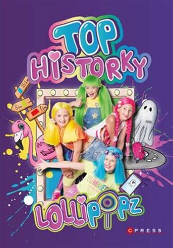 Lollipopz - Top historky - Moni Barczik