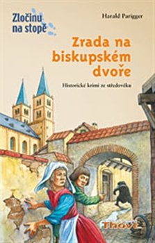 Zrada na biskupském dvoře - Harald Parigger