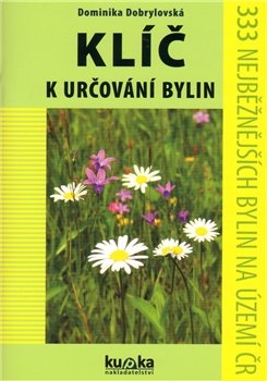 Klíč k určování bylin - Dominika Dobrylovská