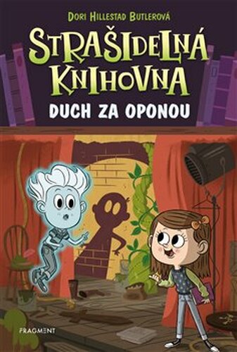 Strašidelná knihovna - Duch za oponou - Dori Butlerová Hillestad