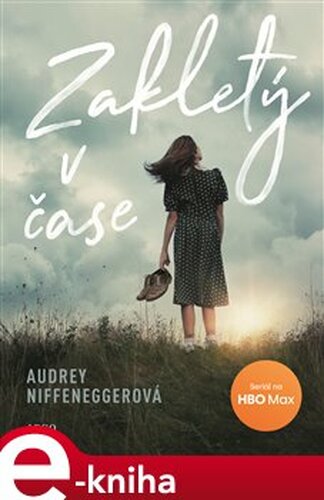 Zakletý v čase - Audrey Niffeneggerová