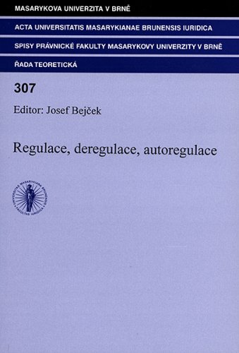 Regulace, deregulace, autoregulace