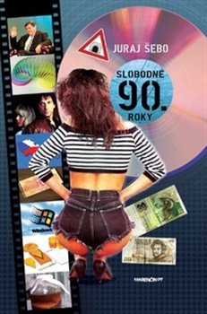 Slobodné 90. roky - Juraj Šebo