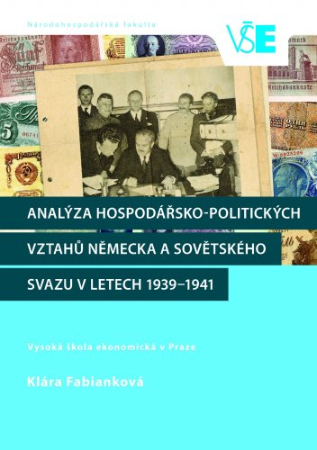 Analýza hospodářsko -  politických vztahů Německa a Sovětského svazu v letech 1939 - 1941