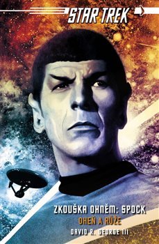 Star Trek: Zkouška ohněm - Spock - David R. George