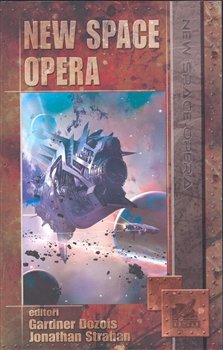 New space opera - Gardner Dozois, Jonathan Strahan