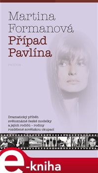 Případ Pavlína - Martina Formanová