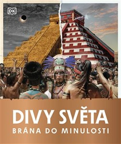 Brána do minulosti: Divy světa