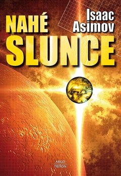 Nahé slunce - Isaac Asimov