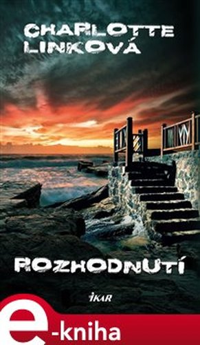 Rozhodnutí - Charlotte Linková