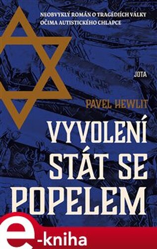 Vyvolení stát se popelem - Pavel Hewlit