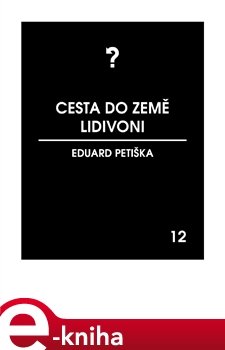 Cesta do země Lidivoni - Eduard Petiška