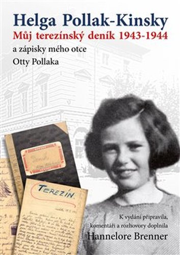 Můj Terezínský deník 1943-1944 - Helga Pollak