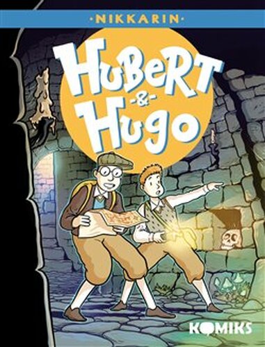 Hubert &amp; Hugo 2 - Nikkarin