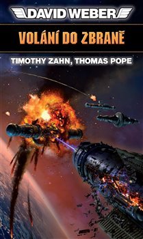 Volání do zbraně - David Weber, Thomas Pope, Timothy Zahn