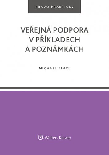 Veřejná podpora v příkladech a poznámkách