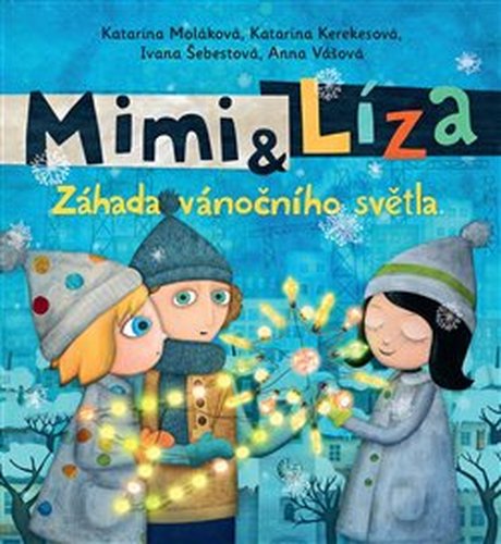 Mimi a Líza - Záhada vánočního světla