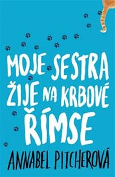 Moje sestra žije na krbové římse