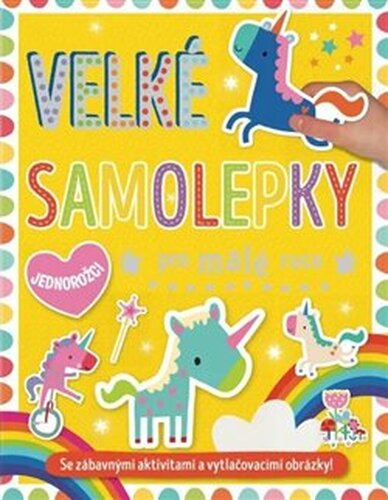 Velké samolepky pro malé ruce - Jednorožci