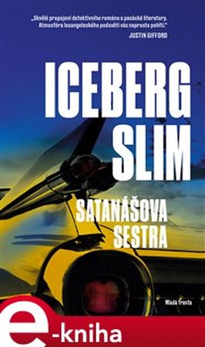 Satanášova sestra - Iceberg Slim