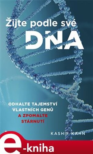 Žijte podle své DNA - Kashif Khan