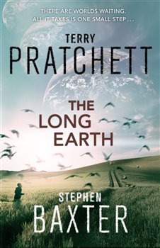The Long Earth -  Long Earth 1 - Terry Pratchett, Stephen Baxter