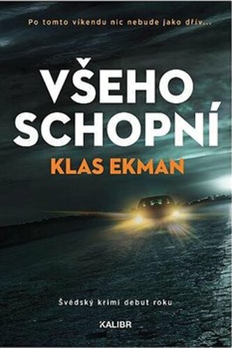 Všeho schopní - Klas Ekman