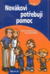 Novákovi potřebují pomoc - Ken West