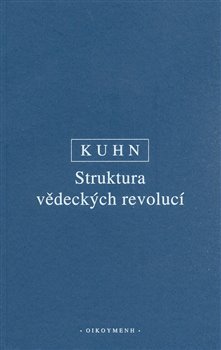 Struktura vědeckých revolucí - T. S. Kuhn