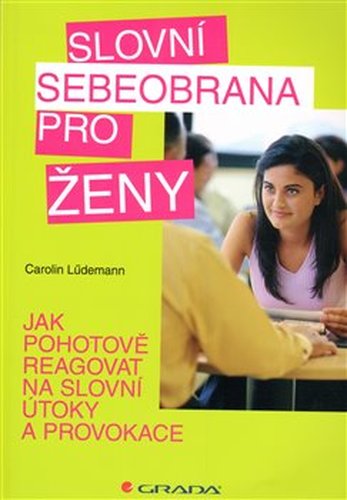 Slovní sebeobrana pro ženy - Carolin Lüdemann