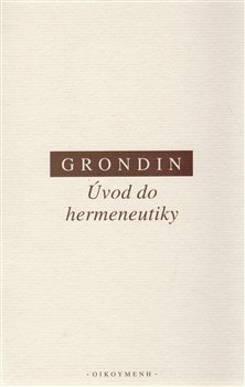 Úvod do hermeneutiky - Jean Grondin