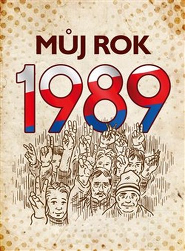 Můj rok 1989