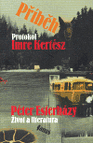 Příběh - Imre Kertész, Péter Esterházy