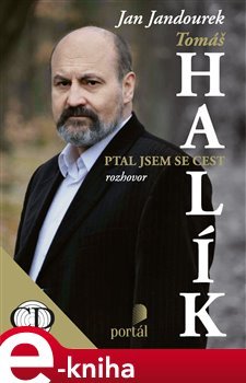 Tomáš Halík - Ptal jsem se cest - Jan Jandourek