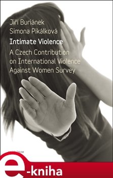 Intimate Violence - Simona Pikálková, Jiří Buriánek