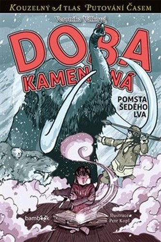 Doba kamenná - Pomsta Šedého lva