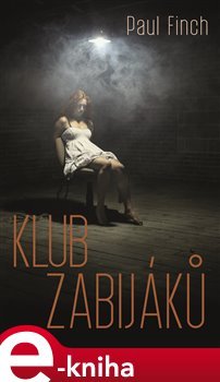 Klub zabijáků - Paul Finch