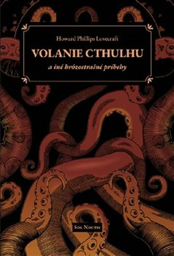 Volanie Cthulhu a iné hrôzostrašné príbehy