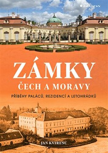 Zámky Čech a Moravy - Jan Kvirenc