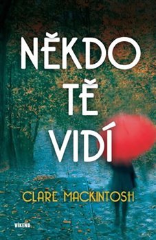 Někdo tě vidí - Clare Mackintosh