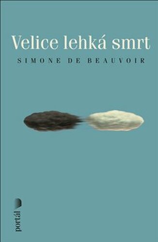 Velice lehká smrt - Simone de Beauvoir