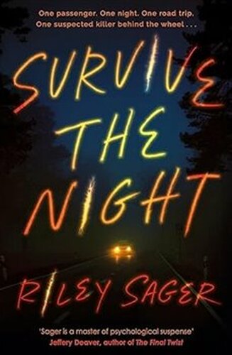 Survive the Night - Riley Sager