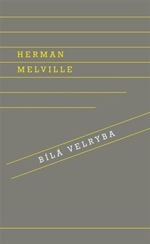 Bílá velryba - Herman Melville