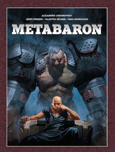 Metabaron - Alejandro Jodorowsky, Jerry Frissen