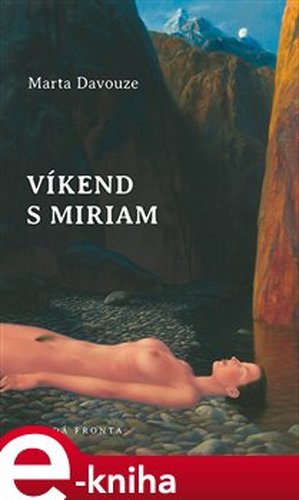 Víkend s Miriam - Marta Davouze